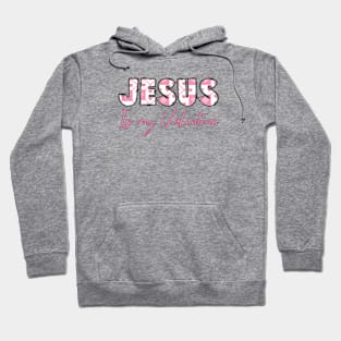 Jesus is my valentine Hoodie